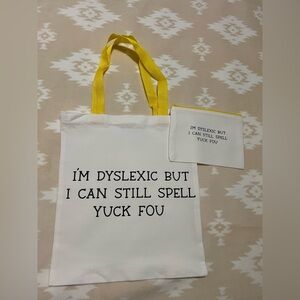 I’m Dyslexic But I Can Still Spell Yuck Fou Bag Set ✨